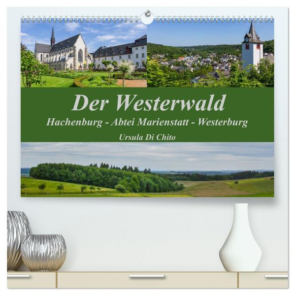 Der Westerwald (hochwertiger Premium Wandkalender 2027 DIN A2 quer) Kunstdruck in Hochglanz