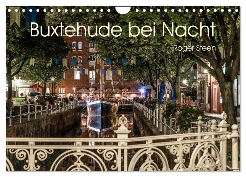 Buxtehude bei Nacht (Wandkalender 2027 DIN A4 quer) CALVENDO Monatskalender