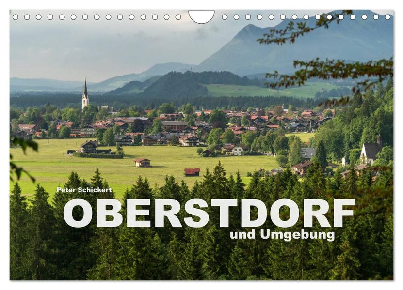 Oberstdorf und Umgebung (Wandkalender 2027 DIN A4 quer) CALVENDO Monatskalender
