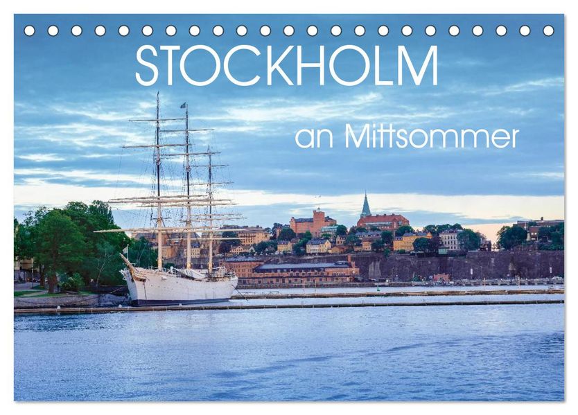 Stockholm an Mittsommer (Tischkalender 2027 DIN A5 quer) CALVENDO Monatskalender
