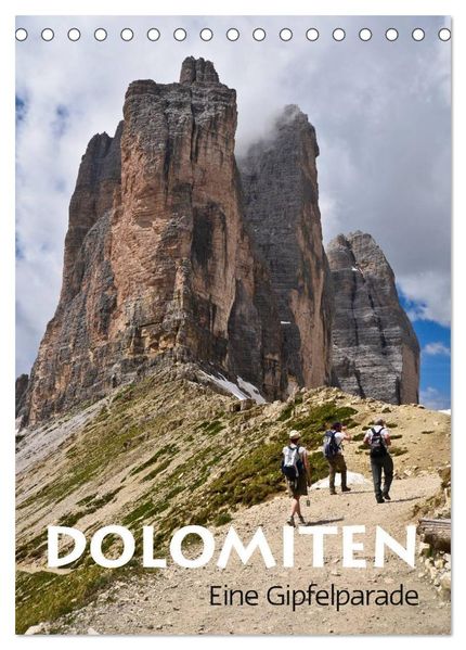 Dolomiten - Eine Gipfelparade (Tischkalender 2027 DIN A5 hoch) CALVENDO Monatskalender