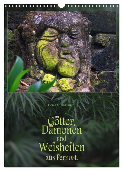 Götter Dämonen und Weisheiten aus Fernost (Wandkalender 2027 DIN A3 hoch) CALVENDO Monatskalender