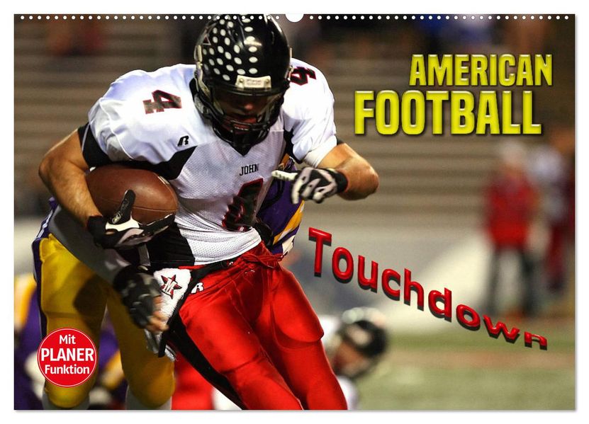 American Football - Touchdown (Wandkalender 2027 DIN A2 quer) CALVENDO Monatskalender
