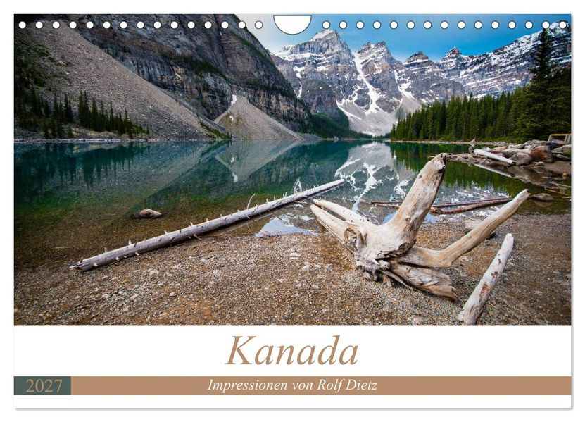 Kanada - Impressionen von Rolf Dietz (Wandkalender 2027 DIN A4 quer) CALVENDO Monatskalender