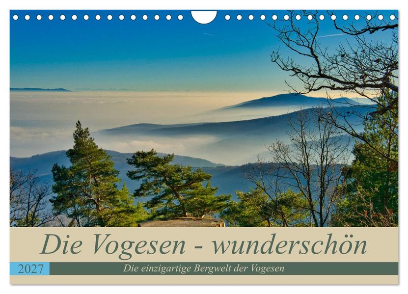 Vogesen - wunderschön (Wandkalender 2027 DIN A4 quer) CALVENDO Monatskalender