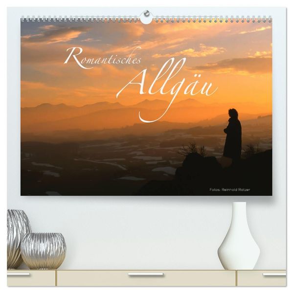 Romantisches Allgäu (hochwertiger Premium Wandkalender 2027 DIN A2 quer) Kunstdruck in Hochglanz
