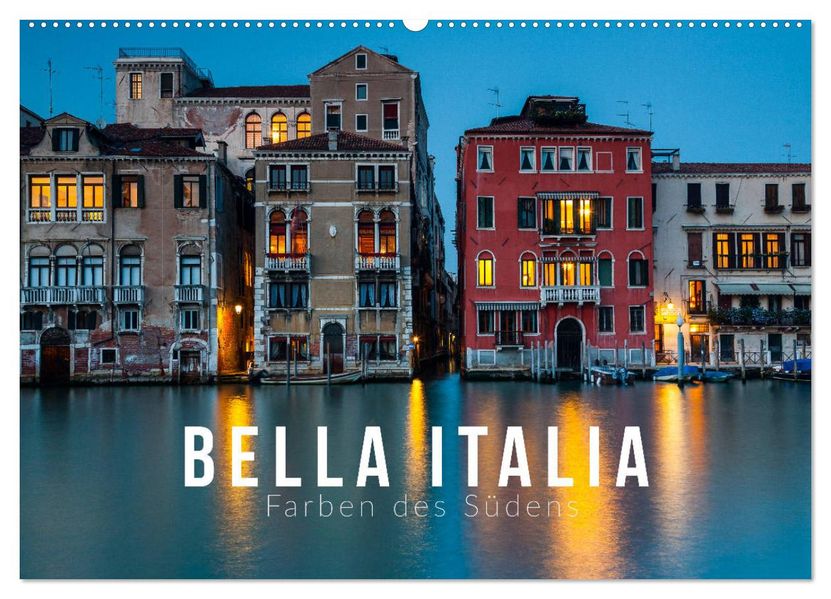 Bella Italia. Farben des Südens (Wandkalender 2027 DIN A2 quer) CALVENDO Monatskalender