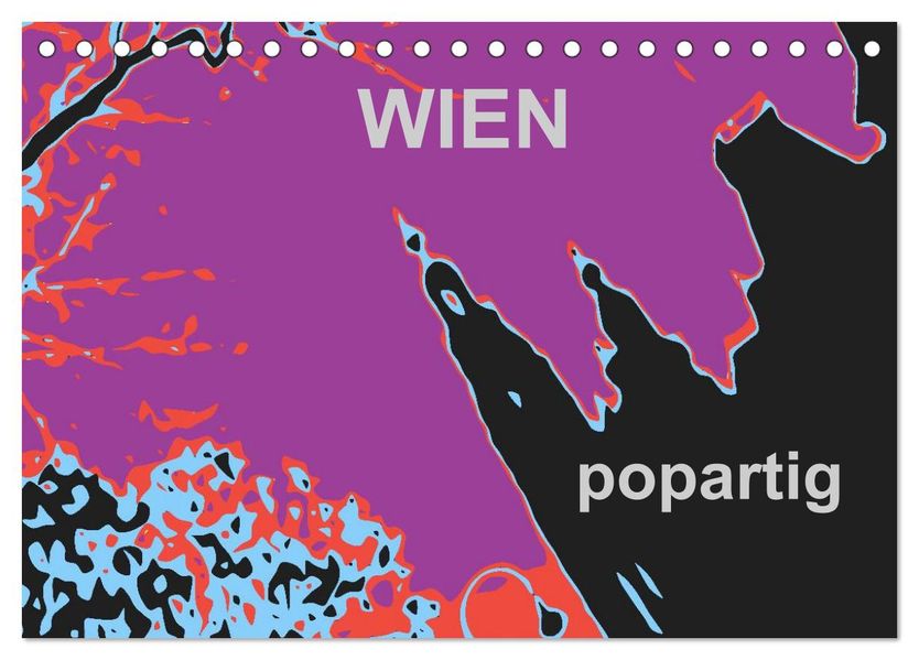 WIEN popartig (Tischkalender 2027 DIN A5 quer) CALVENDO Monatskalender