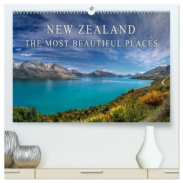 New Zealand - The most beautiful places (High Quality Premium Wall Calendar 2027 DIN A2 landscape)CALVENDO 12 Month Wall Calendar