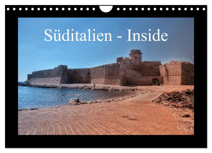 Süditalien - Inside (Wandkalender 2027 DIN A4 quer) CALVENDO Monatskalender
