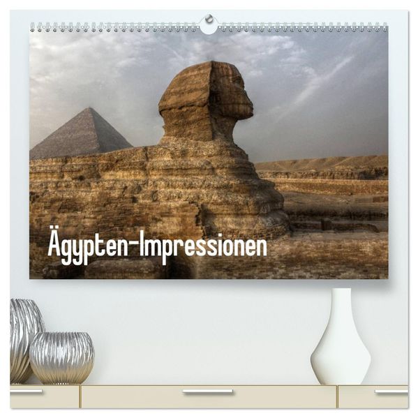 Ägypten - Impressionen (hochwertiger Premium Wandkalender 2027 DIN A2 quer) Kunstdruck in Hochglanz