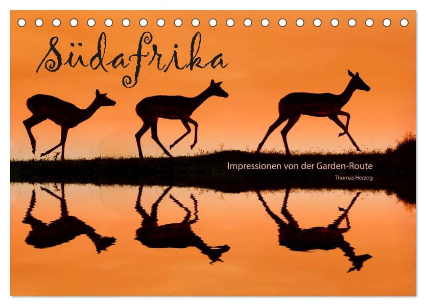SÜDAFRIKA - Impressionen von der Garden Route (Tischkalender 2027 DIN A5 quer) CALVENDO Monatskalender