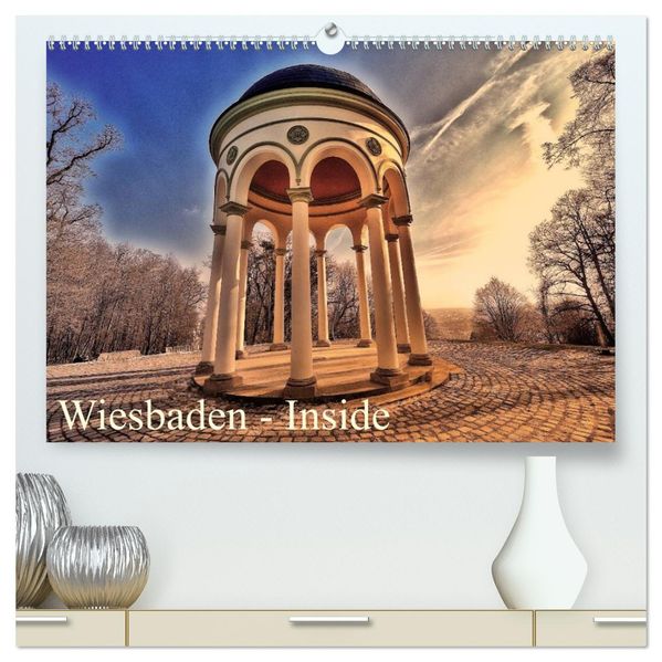 Wiesbaden - Inside (hochwertiger Premium Wandkalender 2027 DIN A2 quer) Kunstdruck in Hochglanz