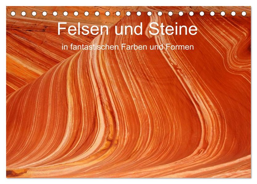 Felsen und Steine in fantastischen Farben und Formen (Tischkalender 2027 DIN A5 quer) CALVENDO Monatskalender