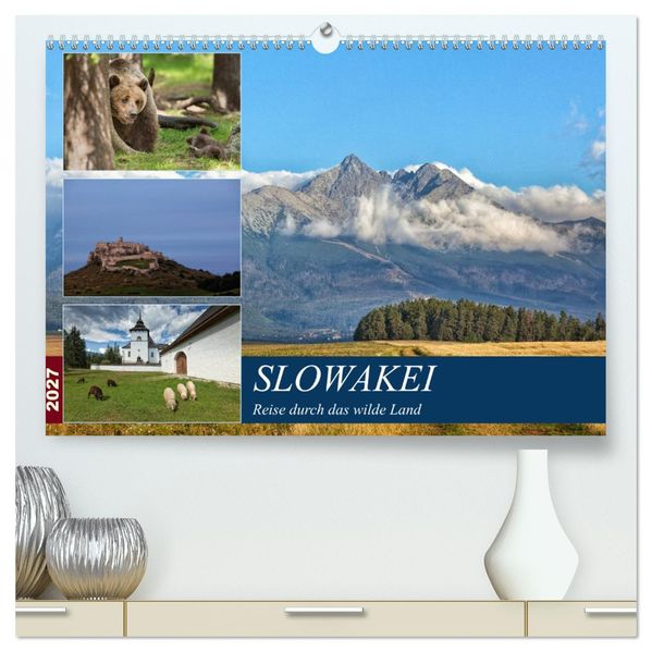 Slowakei - Reise durch das wilde Land (hochwertiger Premium Wandkalender 2027 DIN A2 quer) Kunstdruck in Hochglanz