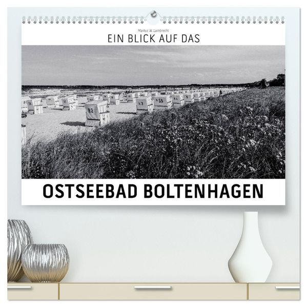 Ein Blick auf das Ostseebad Boltenhagen (hochwertiger Premium Wandkalender 2027 DIN A2 quer) Kunstdruck in Hochglanz