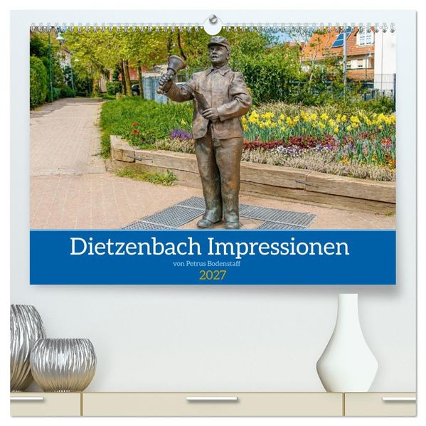 Dietzenbach Impressionen (hochwertiger Premium Wandkalender 2027 DIN A2 quer) Kunstdruck in Hochglanz