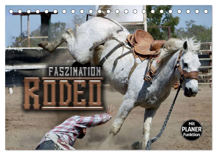 Faszination Rodeo (Tischkalender 2027 DIN A5 quer) CALVENDO Monatskalender