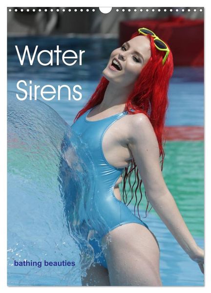 Water Sirens - bathing beauties (Wall Calendar 2027 DIN A3 portrait) CALVENDO 12 Month Wall Calendar