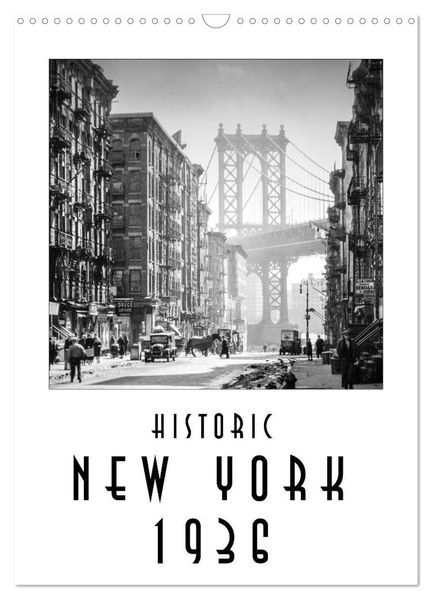 Historic New York 1936 (Wall Calendar 2027 DIN A3 portrait) CALVENDO 12 Month Wall Calendar