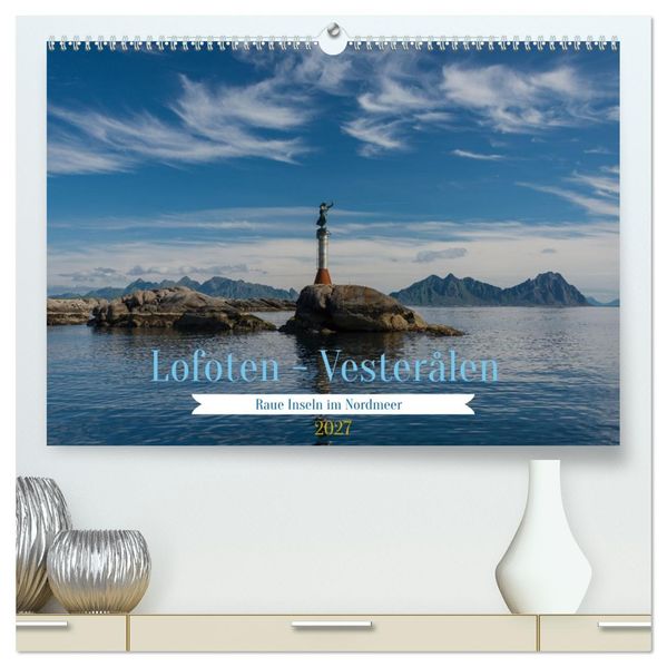 Lofoten Vesterålen (hochwertiger Premium Wandkalender 2027 DIN A2 quer) Kunstdruck in Hochglanz