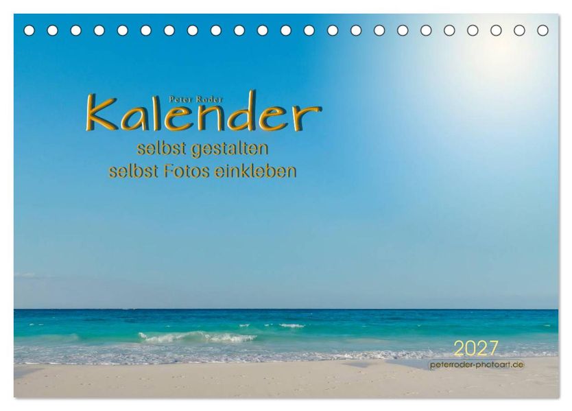 Kalender - selbst gestalten Fotos selbst einkleben (Tischkalender 2027 DIN A5 quer) CALVENDO Monatskalender