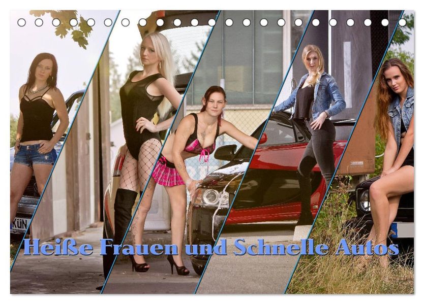 Heiße Frauen und schnelle Autos (Tischkalender 2027 DIN A5 quer) CALVENDO Monatskalender