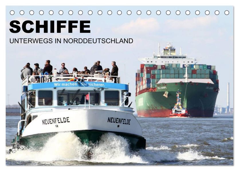 Schiffe - Unterwegs in Norddeutschland (Tischkalender 2027 DIN A5 quer) CALVENDO Monatskalender