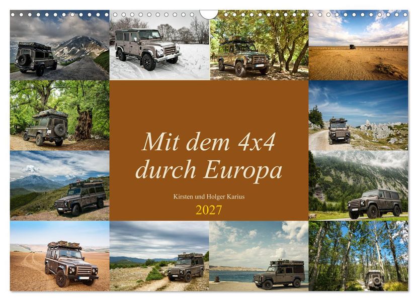 Mit dem 4x4 durch Europa (Wandkalender 2027 DIN A3 quer) CALVENDO Monatskalender