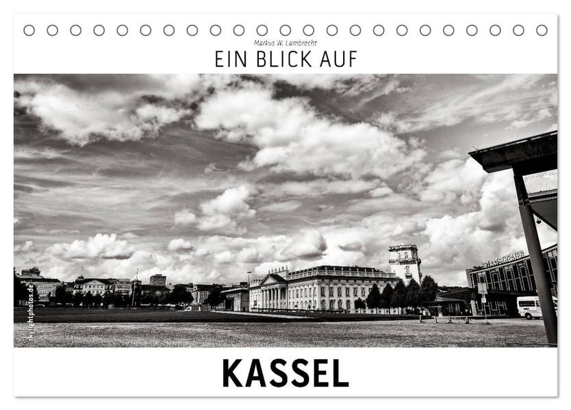 Ein Blick auf Kassel (Tischkalender 2027 DIN A5 quer) CALVENDO Monatskalender