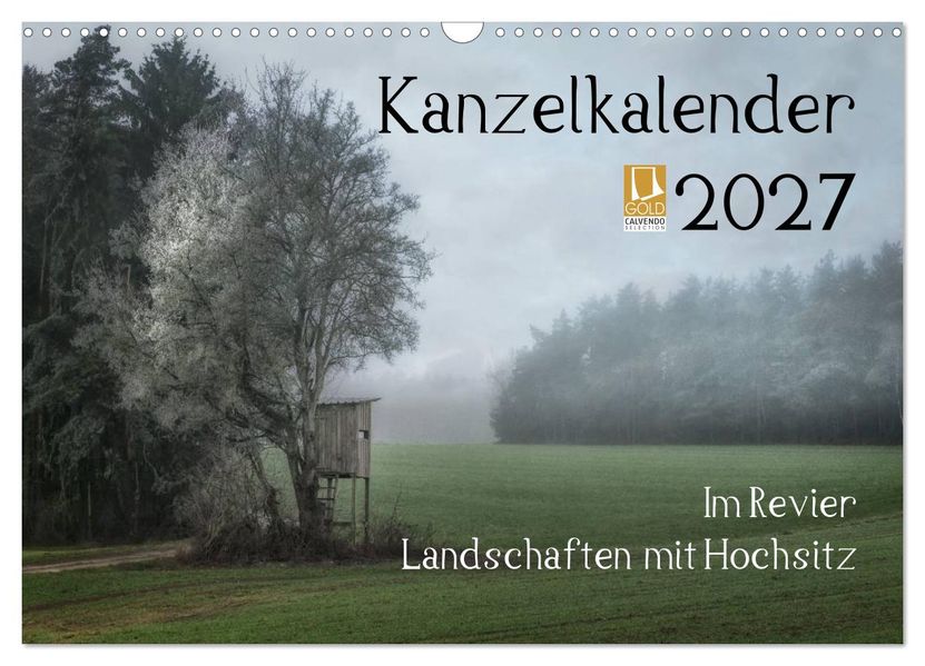 Kanzelkalender 2027 (Wandkalender 2027 DIN A3 quer) CALVENDO Monatskalender