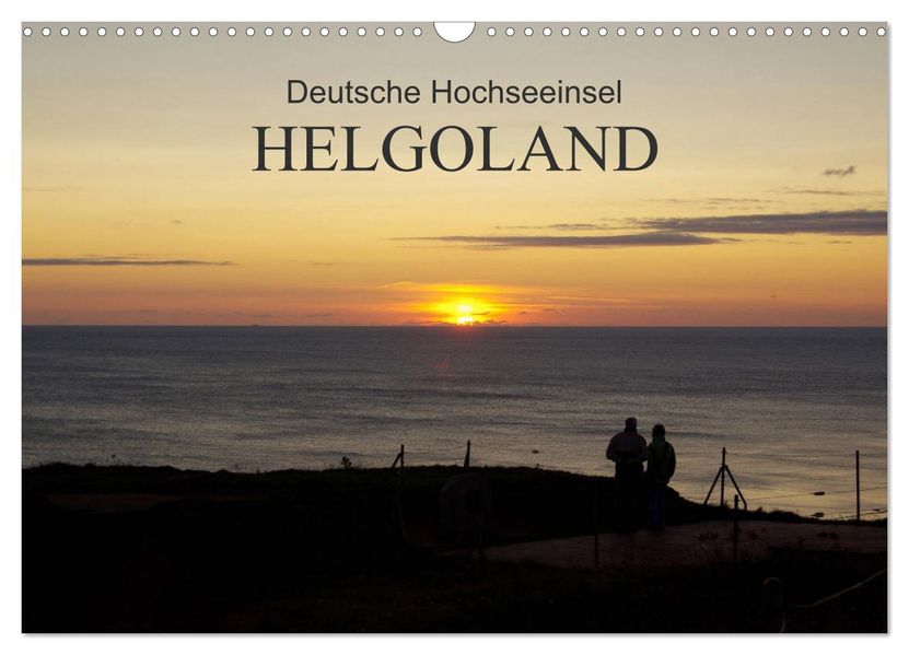 Deutsche Hochseeinsel Helgoland (Wandkalender 2027 DIN A3 quer) CALVENDO Monatskalender