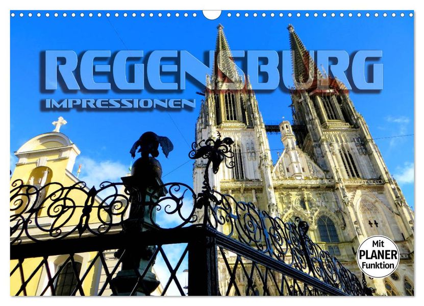 REGENSBURG - Impressionen (Wandkalender 2027 DIN A3 quer) CALVENDO Monatskalender