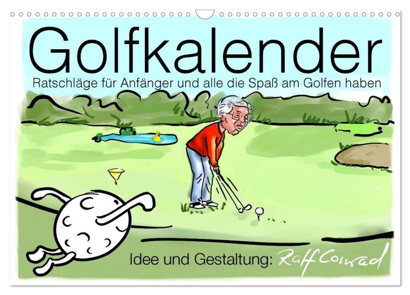 Golfkalender für Anfänger und alle die Spaß am Golfen haben (Wandkalender 2027 DIN A3 quer) CALVENDO Monatskalender