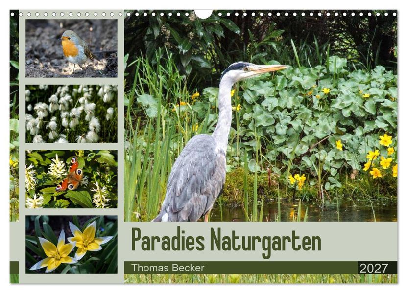 Paradies Naturgarten (Wandkalender 2027 DIN A3 quer) CALVENDO Monatskalender