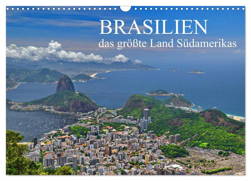 Brasilien - das größte Land Südamerikas (Wandkalender 2027 DIN A3 quer) CALVENDO Monatskalender