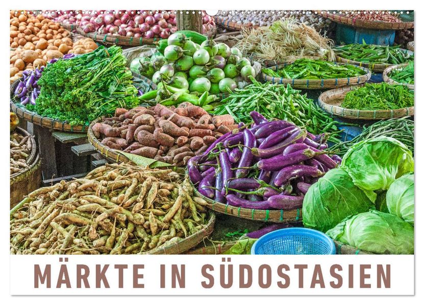 Märkte in Südostasien (Wandkalender 2027 DIN A2 quer) CALVENDO Monatskalender