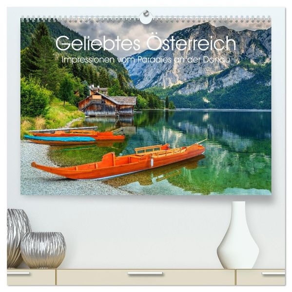 Geliebtes Österreich. Impressionen vom Paradies an der Donau (hochwertiger Premium Wandkalender 2027 DIN A2 quer) Kunstdruck in Hochglanz