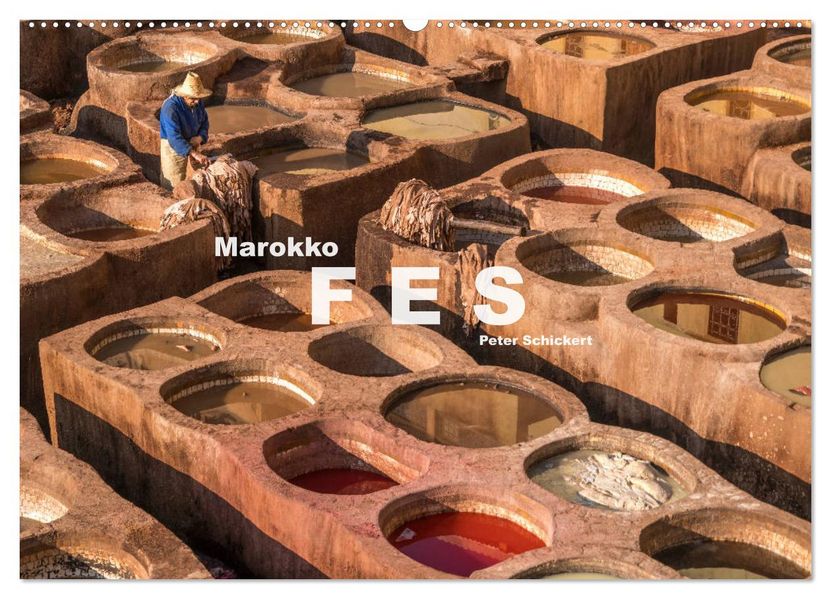 Marokko - Fes (Wandkalender 2027 DIN A2 quer) CALVENDO Monatskalender