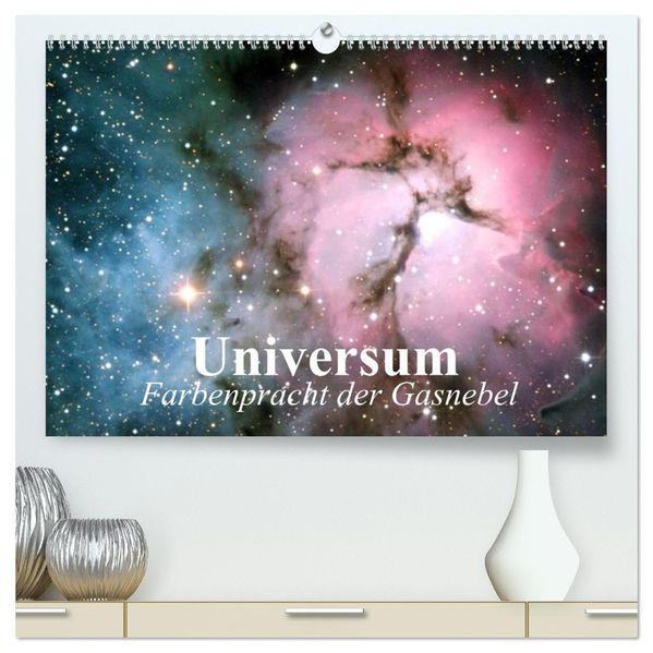 Universum. Farbenpracht der Gasnebel (hochwertiger Premium Wandkalender 2027 DIN A2 quer) Kunstdruck in Hochglanz