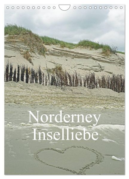 Norderney - Inselliebe (Wandkalender 2027 DIN A4 hoch) CALVENDO Monatskalender