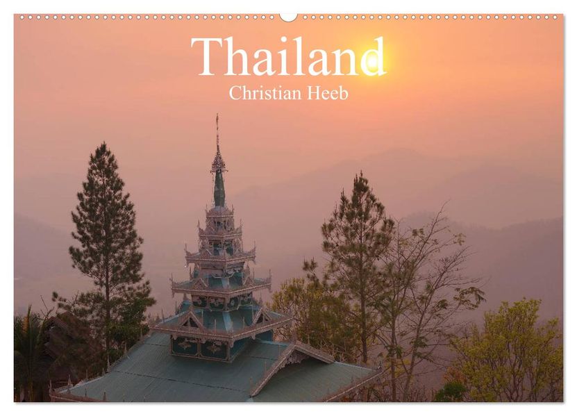 Thailand Christian Heeb (Wandkalender 2027 DIN A2 quer) CALVENDO Monatskalender