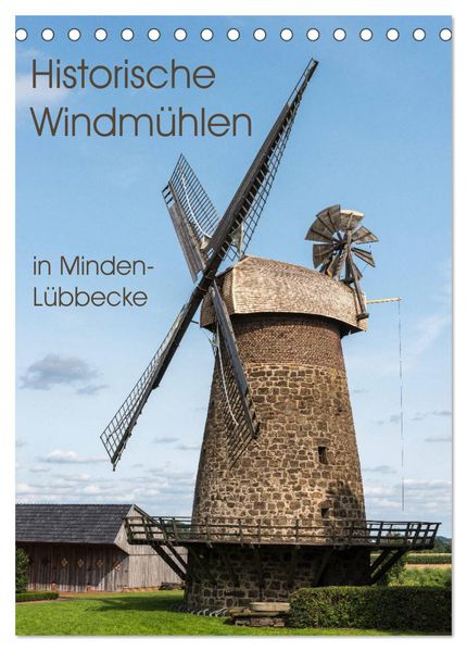 Historische Windmühlen in Minden-Lübbecke (Tischkalender 2027 DIN A5 hoch) CALVENDO Monatskalender