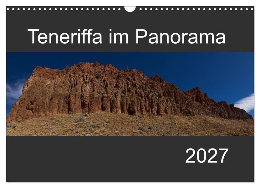 Teneriffa im Panorama (Wandkalender 2027 DIN A3 quer) CALVENDO Monatskalender