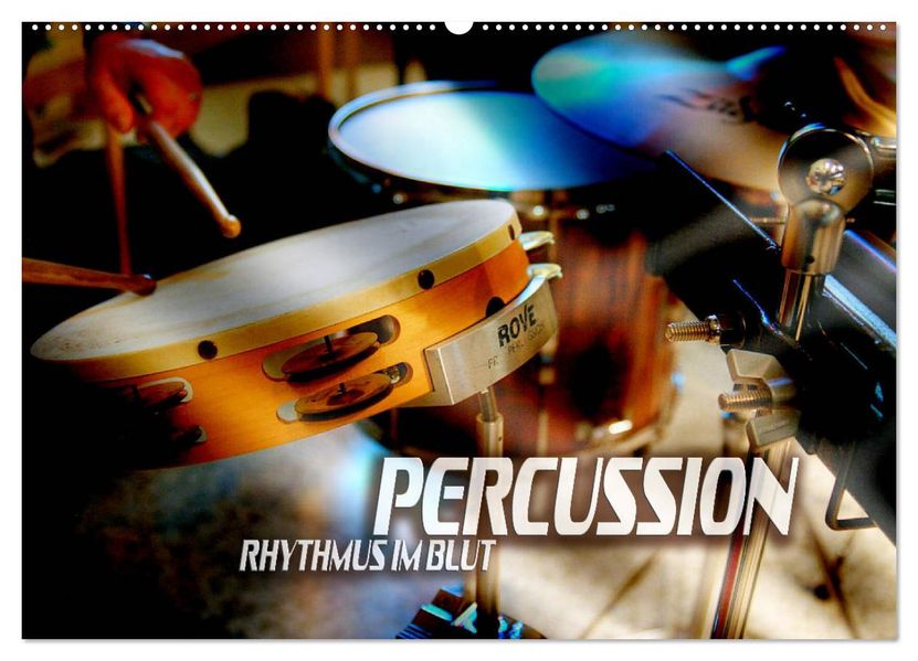 Percussion - Rhythmus im Blut (Wandkalender 2027 DIN A2 quer) CALVENDO Monatskalender