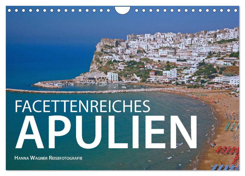 Facettenreiches Apulien (Wandkalender 2027 DIN A4 quer) CALVENDO Monatskalender
