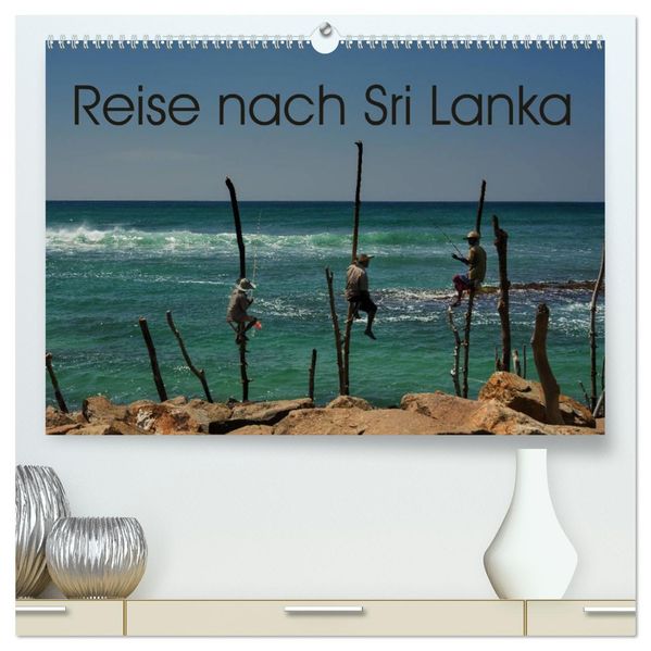 Reise nach Sri Lanka (hochwertiger Premium Wandkalender 2027 DIN A2 quer) Kunstdruck in Hochglanz