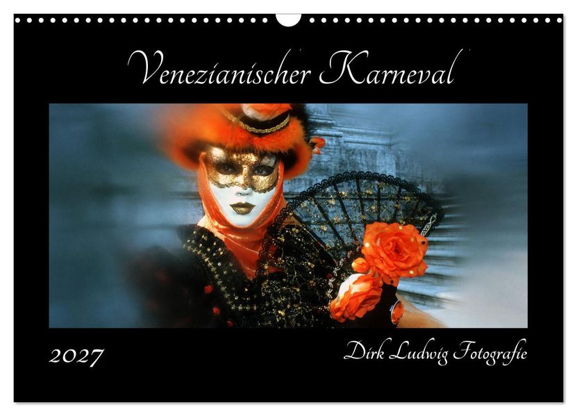 Venezianischer Karneval (Wandkalender 2027 DIN A3 quer) CALVENDO Monatskalender