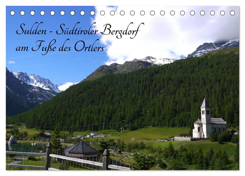 Sulden - Südtiroler Bergdorf am Fuße des Ortlers (Tischkalender 2027 DIN A5 quer) CALVENDO Monatskalender