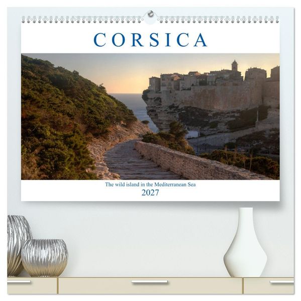 Corsica (High Quality Premium Wall Calendar 2027 DIN A2 landscape)CALVENDO 12 Month Wall Calendar